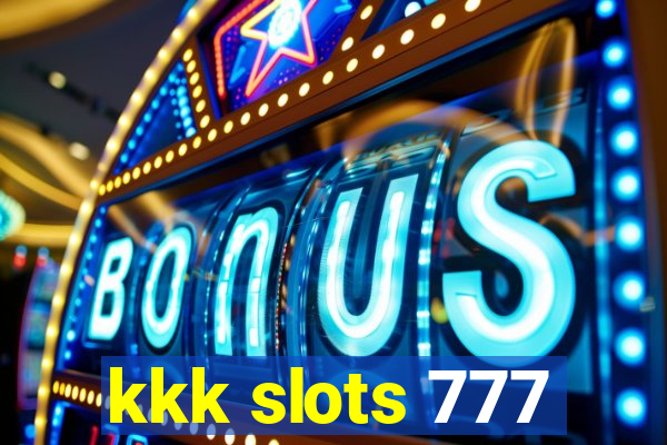 kkk slots 777